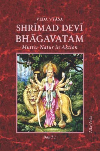 Imagen de archivo de Shri?mad Devi? Bha?gavatam: Mutter Natur in Aktion (German Edition) a la venta por GF Books, Inc.