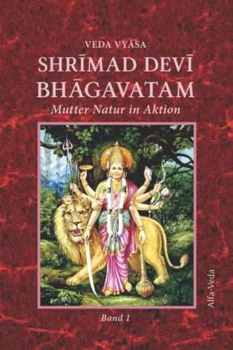 Stock image for Shri?mad Devi? Bha?gavatam: Mutter Natur in Aktion (German Edition) for sale by GF Books, Inc.