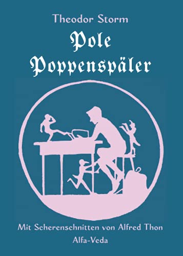 Imagen de archivo de Pole Poppenspler: Mit Scherenschnitten von Alfred Thon (German Edition) a la venta por Book Deals