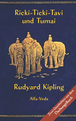 Stock image for Ricki-Ticki-Tavi und Tumai: Zwei Geschichten aus dem Dschungelbuch for sale by Revaluation Books