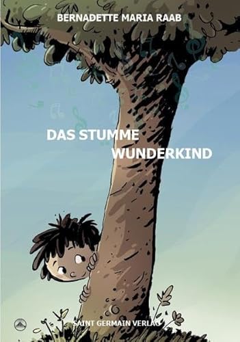 Beispielbild fr Raab, B: Das stumme Wunderkind zum Verkauf von Blackwell's