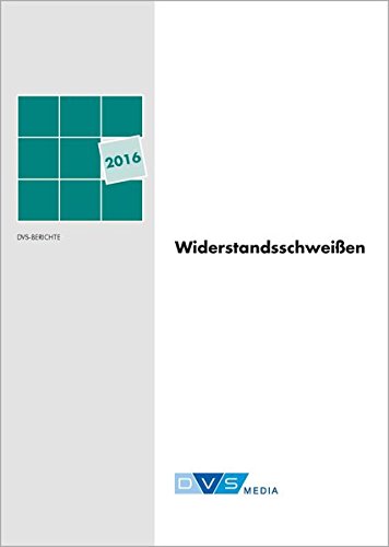 9783945023754: DVS-Berichte Band 326 - Widerstandsschweien 2016