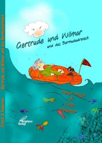 9783945033593: Gertrude und Wilmar: und das Bermudadreieck