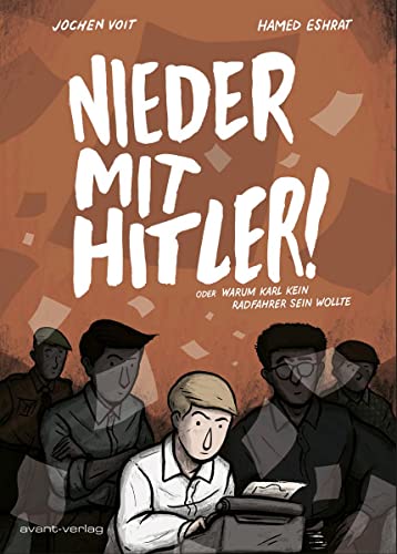 9783945034989: Nieder mit Hitler!: oder Warum Karl kein Radfahrer sein wollte