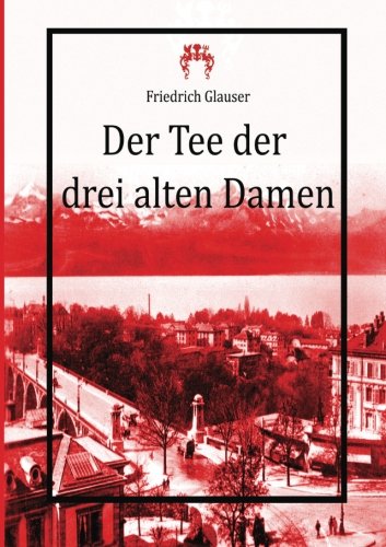 9783945038000: Der Tee der drei alten Damen