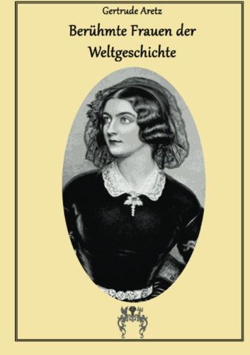 9783945038079: Beruehmte Frauen der Weltgeschichte (German Edition)