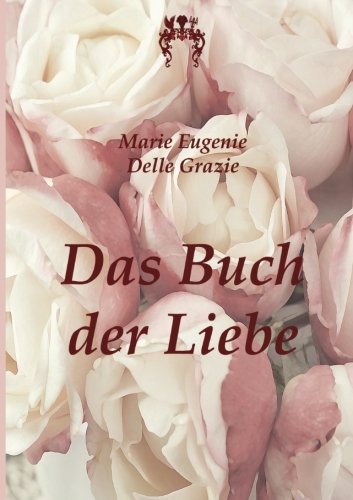 Beispielbild fr Das Buch der Liebe: Roman (German Edition) zum Verkauf von Books From California