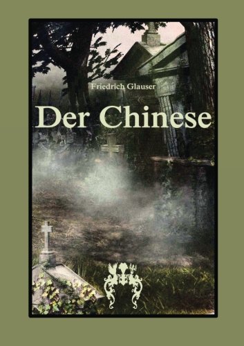 Beispielbild fr Der Chinese: Kriminalroman zum Verkauf von Revaluation Books