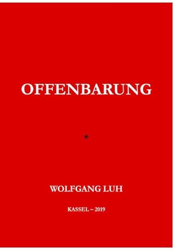 Stock image for Offenbarung: Mit dem novellierten Luhschen Alphabet for sale by medimops