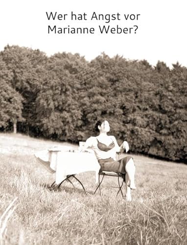 Stock image for Wer hat Angst vor Marianne Weber? for sale by Buchpark
