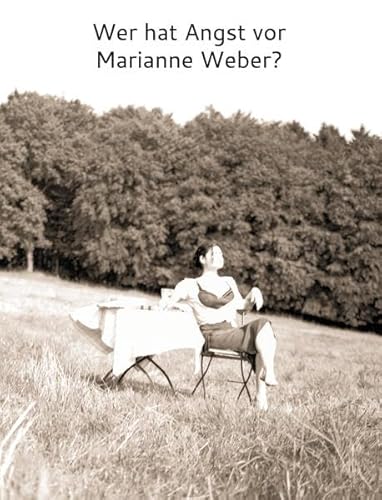 9783945059197: Wer hat Angst vor Marianne Weber?