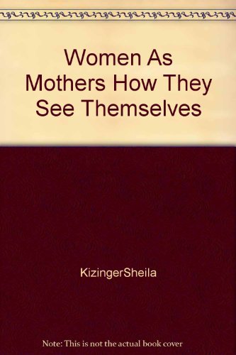 9783945065105: Women As Mothers How They See Themselves