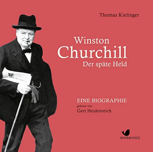 Beispielbild fr Winston Churchill - Der spte Held zum Verkauf von medimops