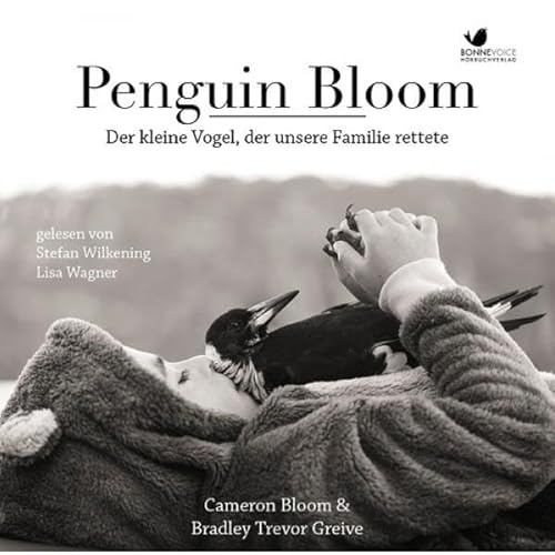 Stock image for Penguin Bloom: Der kleine Vogel, der unsere Familie rettete. Gelesen von Lisa Wagner und Stefan Wilkening.Ungekrzte Hrbuchfassung (2 Audio-CDs) for sale by medimops