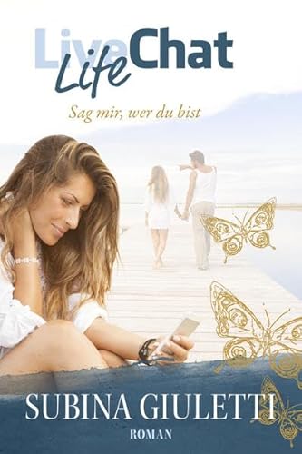 Beispielbild fr Life Chat: Sag mir, wer du bist (German Edition) zum Verkauf von Book Deals