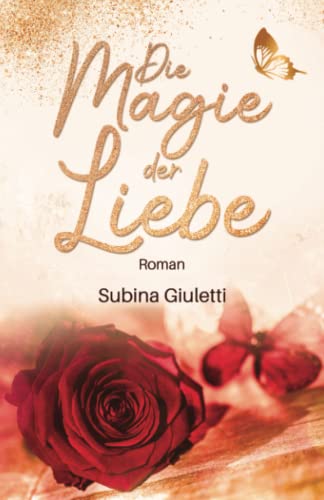 Beispielbild fr Die Magie der Liebe (German Edition) zum Verkauf von Books Unplugged