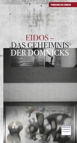 Stock image for EIDOS: Das Geheimnis der Domnicks for sale by medimops