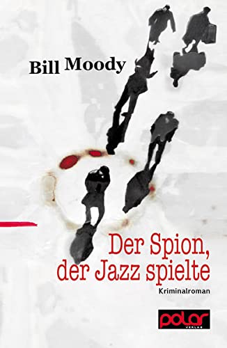 Beispielbild fr Der Spion, der Jazz spielte zum Verkauf von medimops