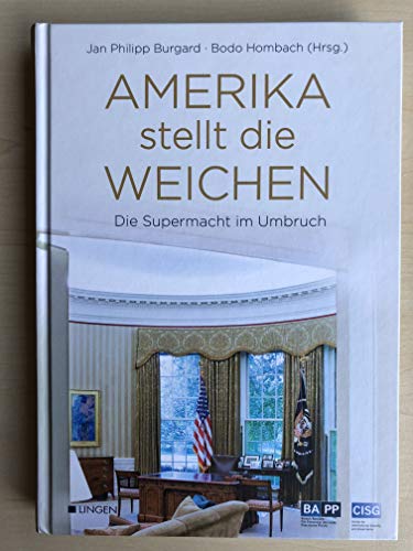 Beispielbild fr Amerika stellt die Weichen: Die Supermacht im Umbruch zum Verkauf von medimops