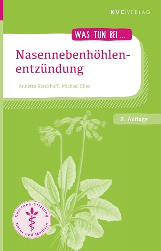 Beispielbild fr Nasennebenhhlenentzndung: Naturheilkunde und Homopathie (Was tun bei) zum Verkauf von medimops