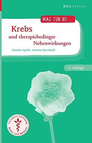 Beispielbild fr Krebs und therapiebedingte Nebenwirkungen: Selbsthilfestrategien und wertvolle Tipps (Was tun bei) zum Verkauf von medimops