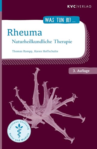 Beispielbild fr Rheuma: Naturheilkundliche Therapie (Was tun bei) zum Verkauf von medimops