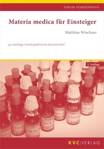 9783945150900: Materia medica fr Einsteiger: 42 wichtige homopathische Arzneimittel