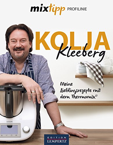 Stock image for Kolja Kleeberg - Meine Rezepte: Rezepte fr den Thermomix (Profilinie) for sale by medimops