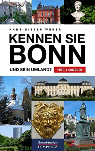 Beispielbild fr Kennen Sie Bonn: und sein Umland? [Foto- und Quizbuch] zum Verkauf von medimops