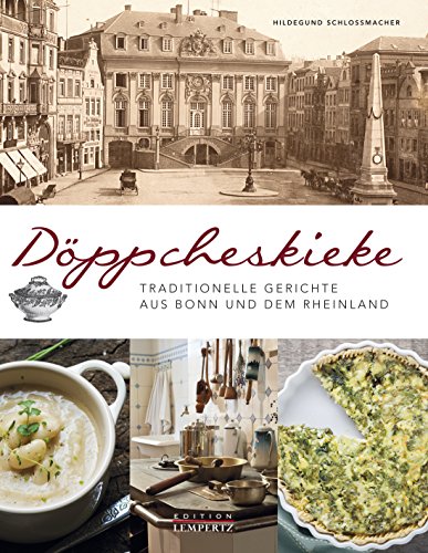 Beispielbild fr Dppcheskiecker: Traditionelle Gerichte aus Bonn und dem Rheinland zum Verkauf von medimops