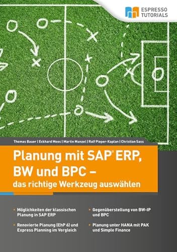 Stock image for Planung mit SAP ERP, BW und BPC - das richtige Werkzeug auswhlen for sale by GF Books, Inc.