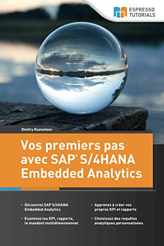 9783945170748: Vos premiers pas avec SAP S/4HANA Embedded Analytics