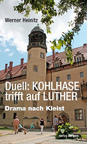 Imagen de archivo de Duell: Kohlhase trifft auf Luther: Drama nach Kleist a la venta por medimops