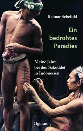 Stock image for Ein bedrohtes Paradies: Meine Jahre bei den Sakuddei in Indonesien for sale by medimops