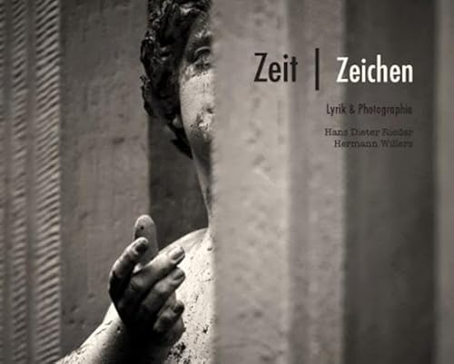 Imagen de archivo de Zeit / Zeichen: Lyrik & Photographie a la venta por medimops