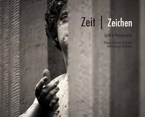 Stock image for Zeit / Zeichen: Lyrik & Photographie for sale by medimops