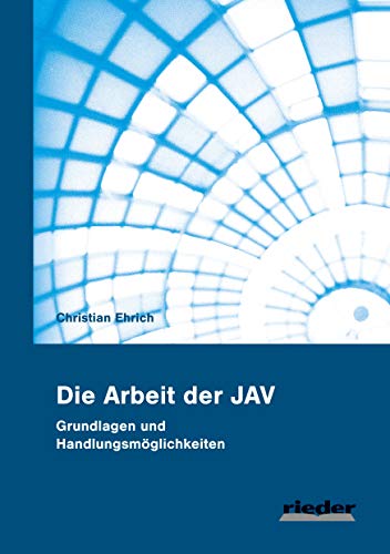 Stock image for Die Arbeit der JAV: Grundlagen und Handlungsmglichkeiten for sale by medimops