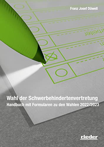 Stock image for Wahl der Schwerbehindertenvertretung: Handbuch mit Formularen zu den SBV-Wahlen 2022/2023 for sale by medimops
