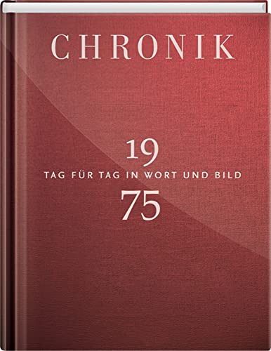 Beispielbild fr Jubilumschronik 1975: Tag fr Tag in Wort und Bild zum Verkauf von Buchmarie