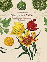 Pflanzen und Kultur - Helen u. William Bynum