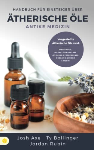Stock image for Handbuch fr Einsteiger ber therische le: Antike Medizin (German Edition) for sale by GF Books, Inc.