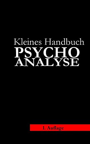 Beispielbild fr Kleines Handbuch Psychoanalyse zum Verkauf von Buchpark