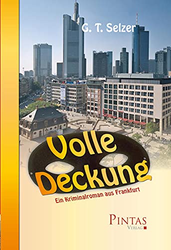 Beispielbild fr Volle Deckung: Ein Kriminalroman aus Frankfurt zum Verkauf von medimops