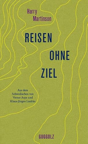 9783945370117: Reisen ohne Ziel