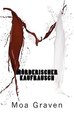 Stock image for Moerderischer Kaufrausch: Ostfrieslandkrimi (Kommissar Guntram Krimi-Reihe) (German Edition) for sale by GF Books, Inc.