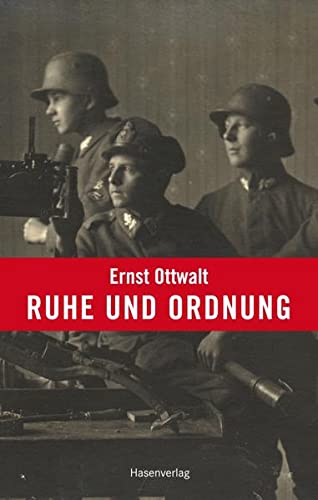 Stock image for Ruhe und Ordnung: Roman aus dem Leben der nationalgesinnten Jugend for sale by medimops