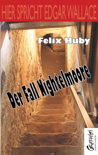 Beispielbild fr HIER SPRICHT EDGAR WALLACE - DER FALL NIGHTELMOORE zum Verkauf von medimops