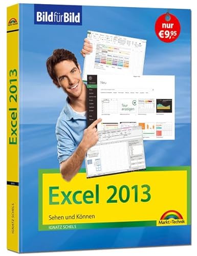 Beispielbild fr Excel 2013 Bild fr Bild sehen und knnen zum Verkauf von medimops