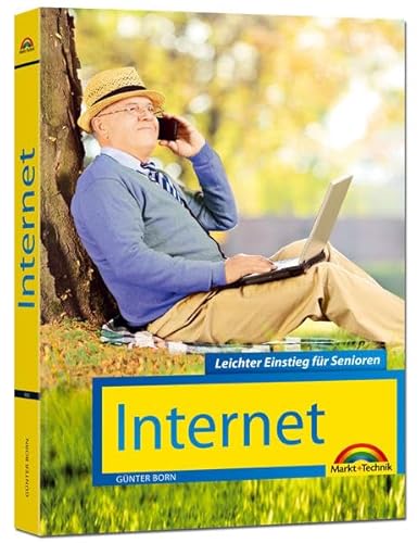 Stock image for Internet - Leichter Einstieg fr Senioren for sale by medimops