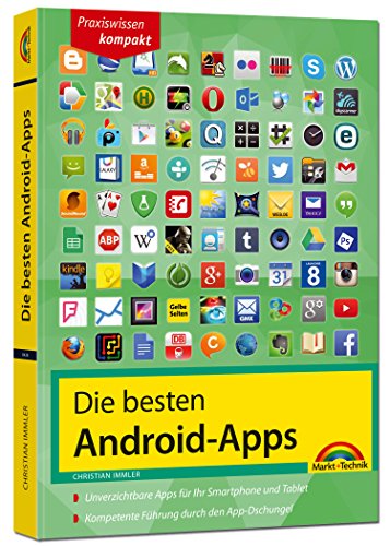 Imagen de archivo de Die besten Android Apps: Fr dein Smartphone und Tablet a la venta por Ammareal